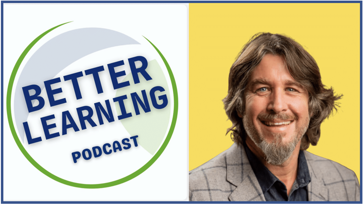 Chief Growth Officer Christian Long Interviewed on “The Better Learning Podcast”